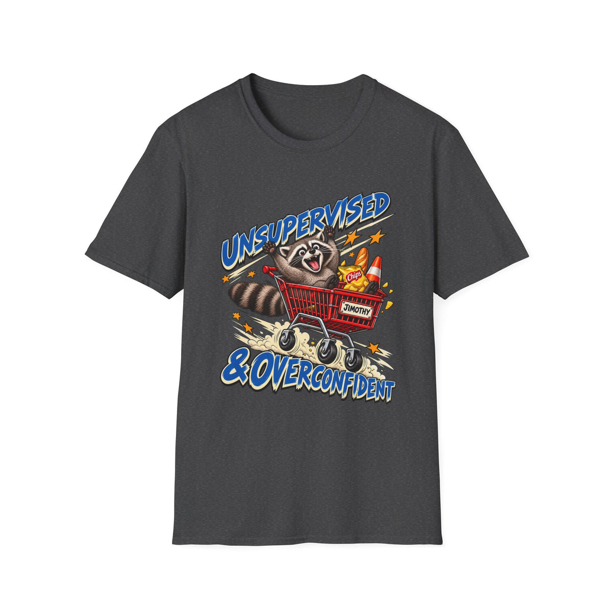 Jimothy | Unsupervised & Overconfident | Raccoon | Graphic Tee