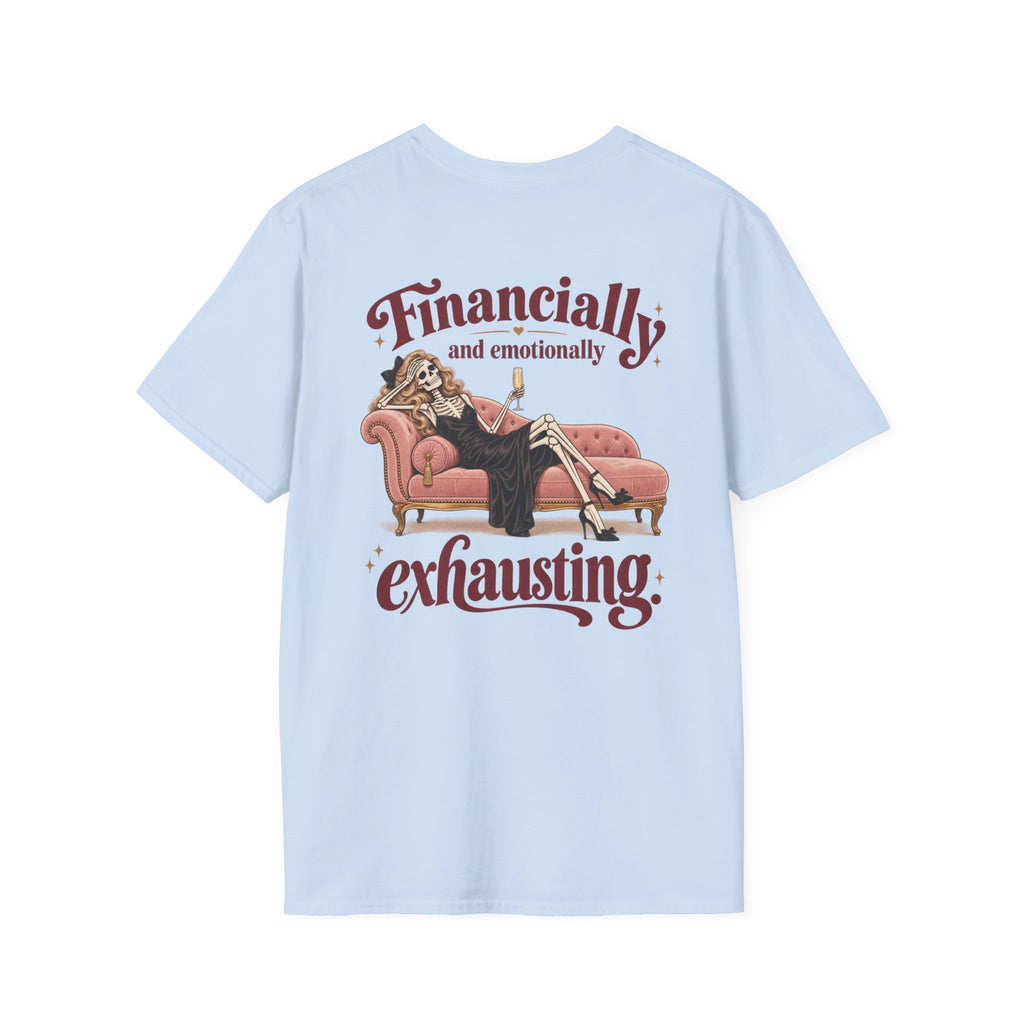 Financially and Emotionally Exhausting | Vintage Lounge Graphic Tee