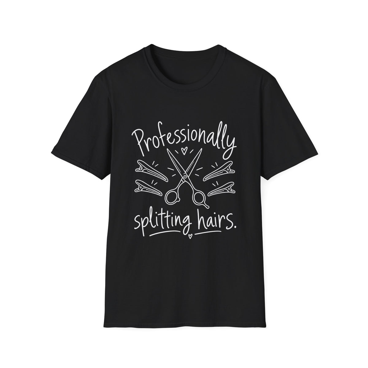 Hairdresser Gift | Professionally Splitting Hairs | Graphic Tee