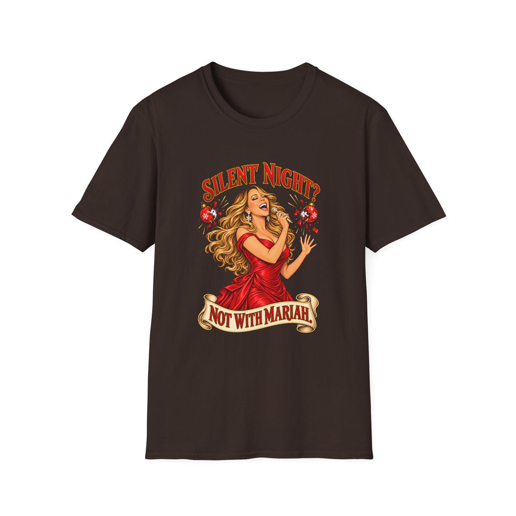 Mariah Carey Christmas T-Shirt | Silent Night? Not With Mariah Retro Holiday Tee