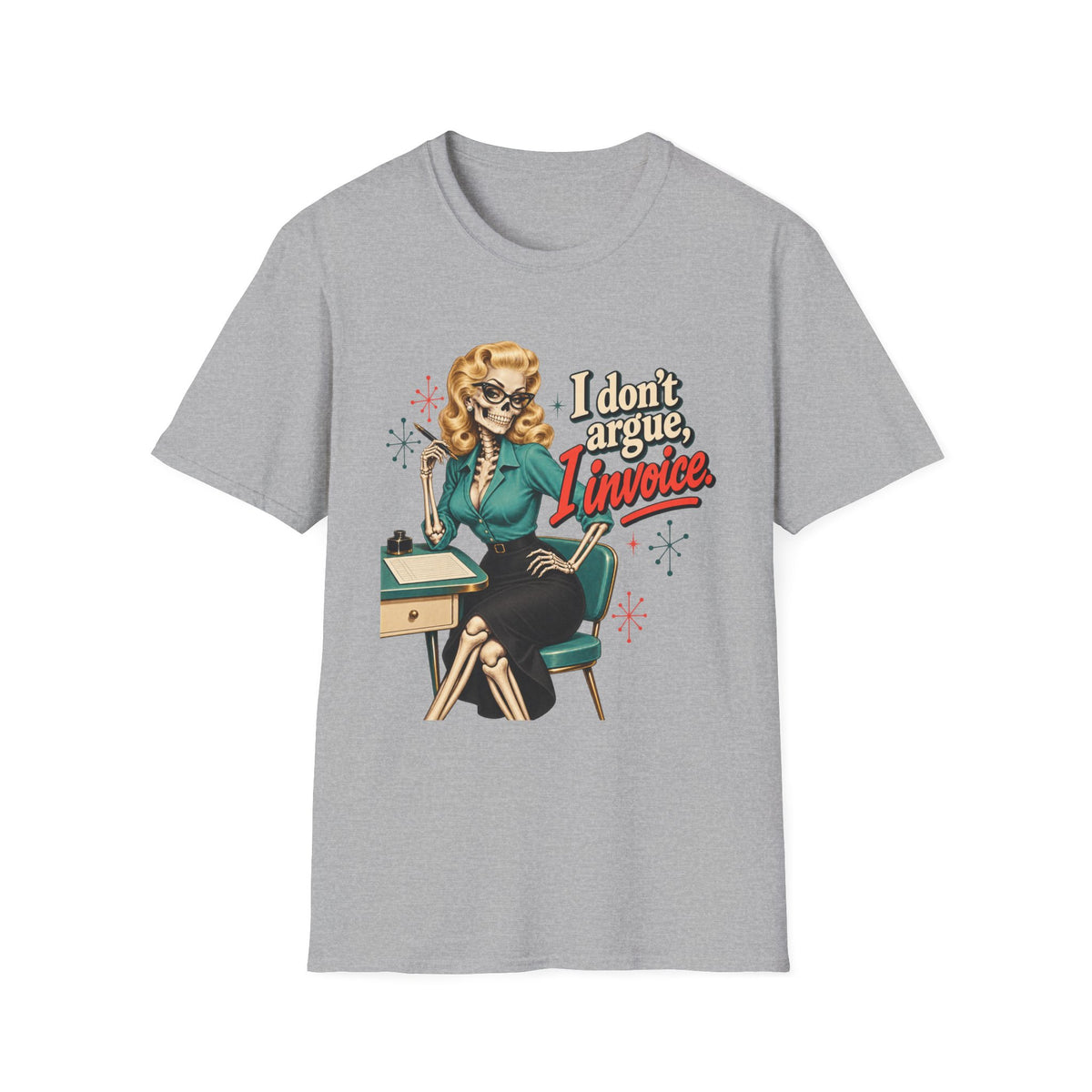 Vintage Retro Secretary | I Don't Argue, I Invoice | Graphic Tee
