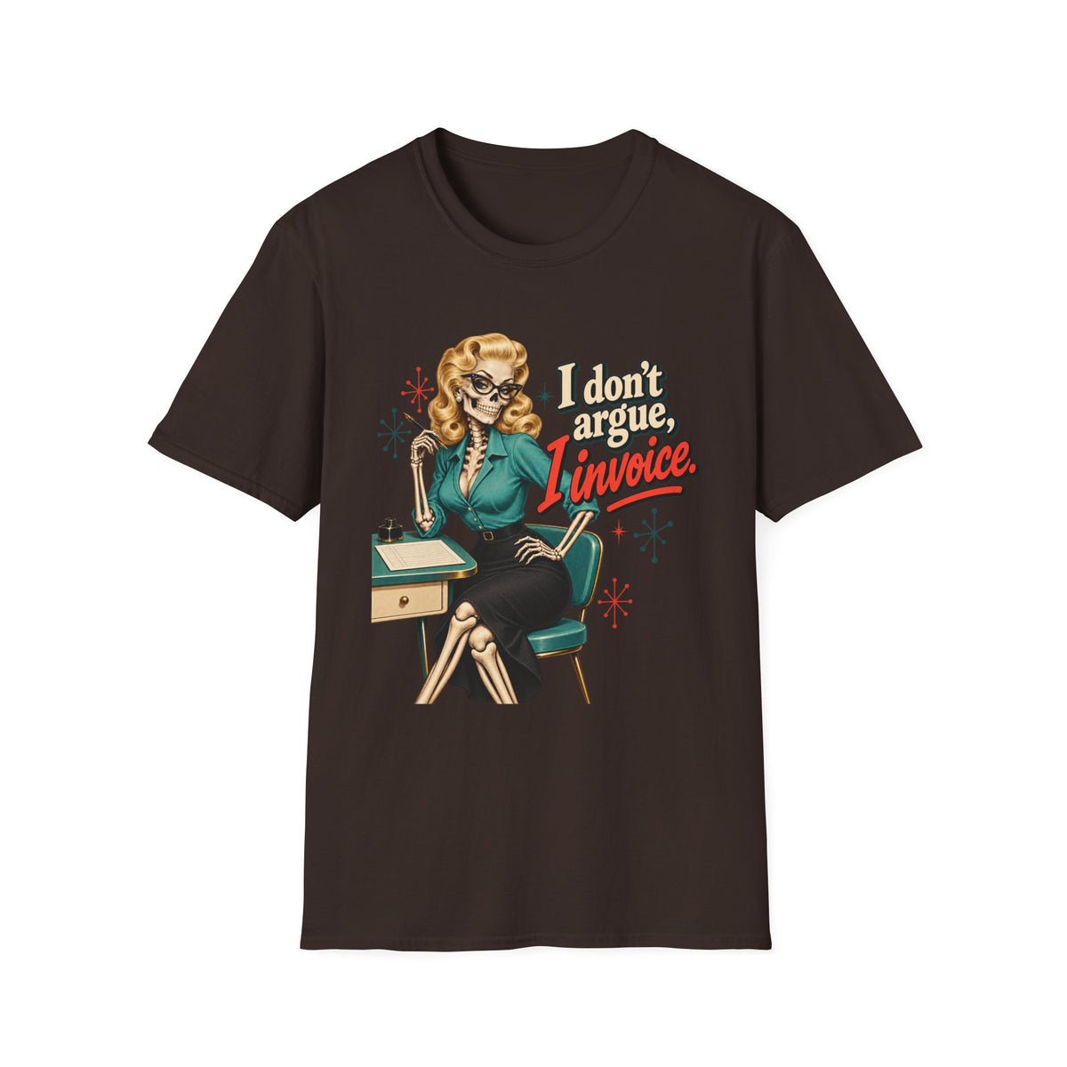 Vintage Retro Secretary | I Don't Argue, I Invoice | Graphic Tee