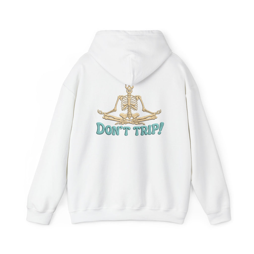 Don’t Trip! Meditating Skeleton Hoodie - Funny GTA 6 Inspired Front & Back Print