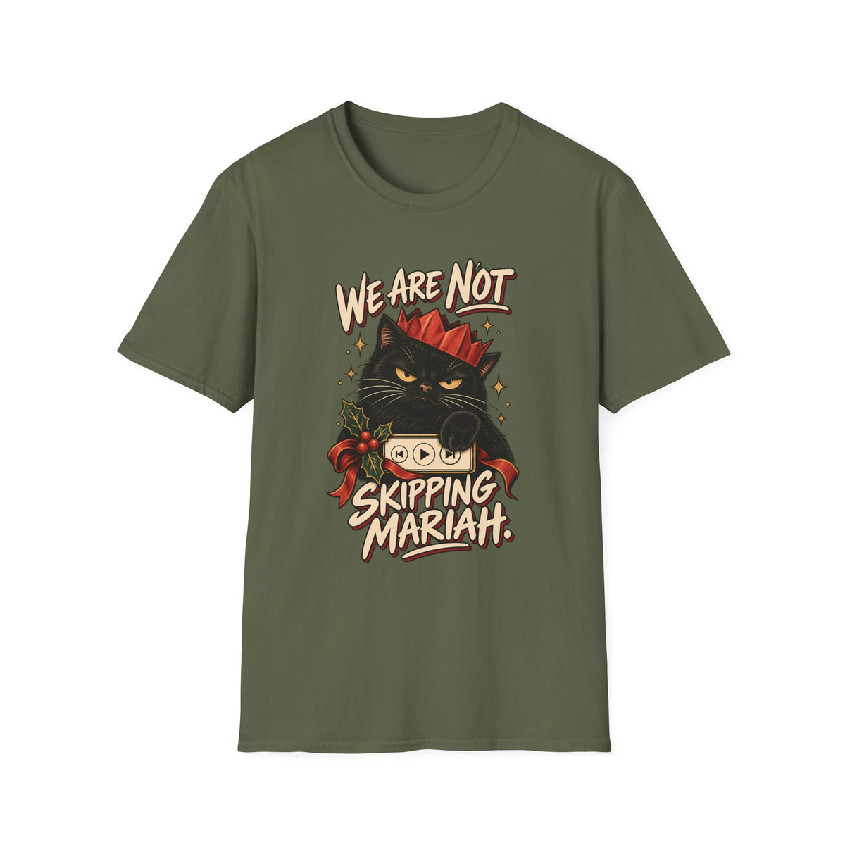 We Are Not Skipping Mariah | Mariah Carey Cat Fan Christmas Holiday Tee