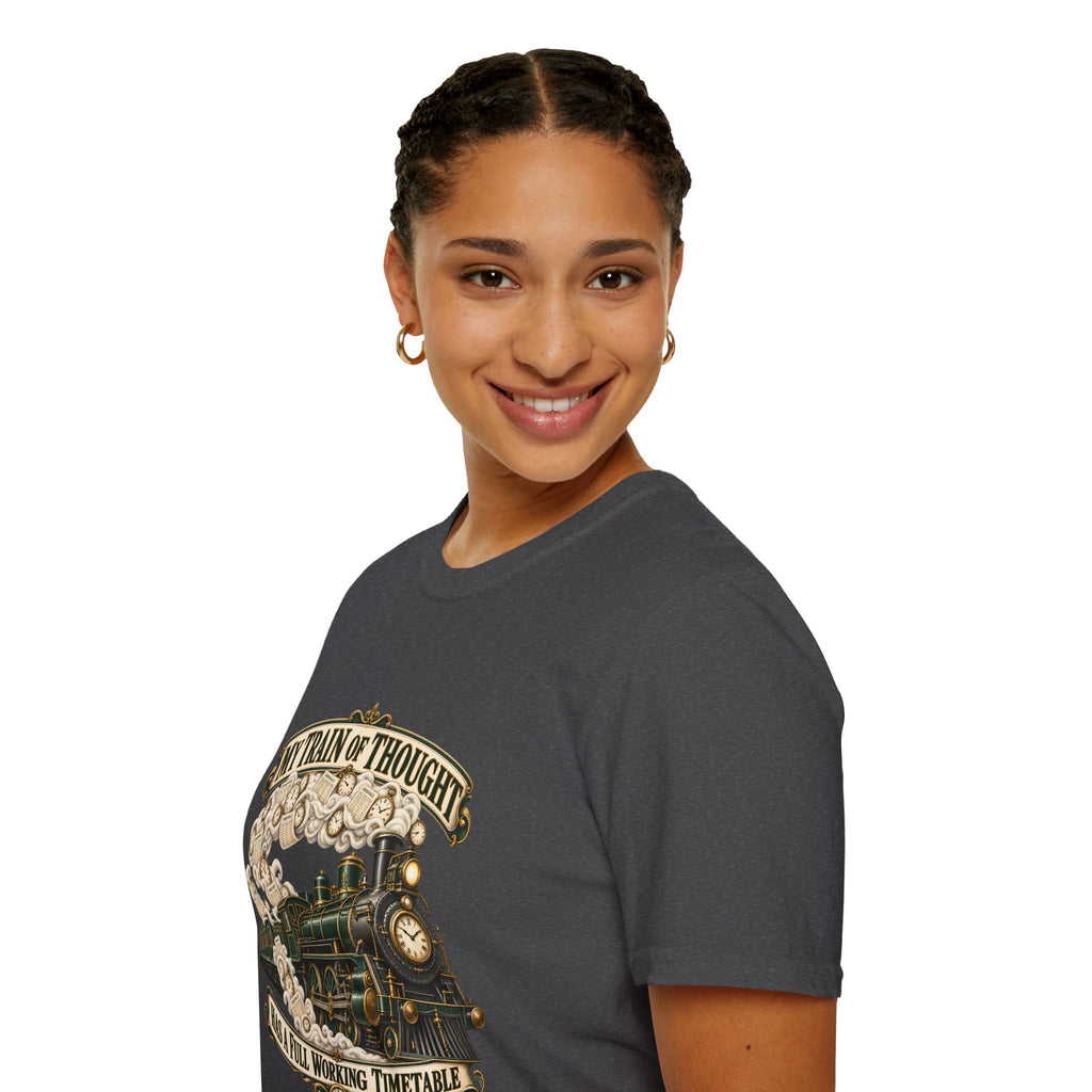Train of Thought Vintage Steam Engine T-Shirt | My Train of Thought Has a Full Working Timetable