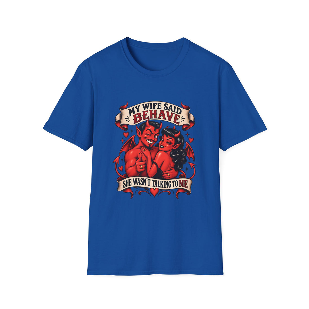 My Wife Said Behave | Funny Devil Couple T-Shirt
