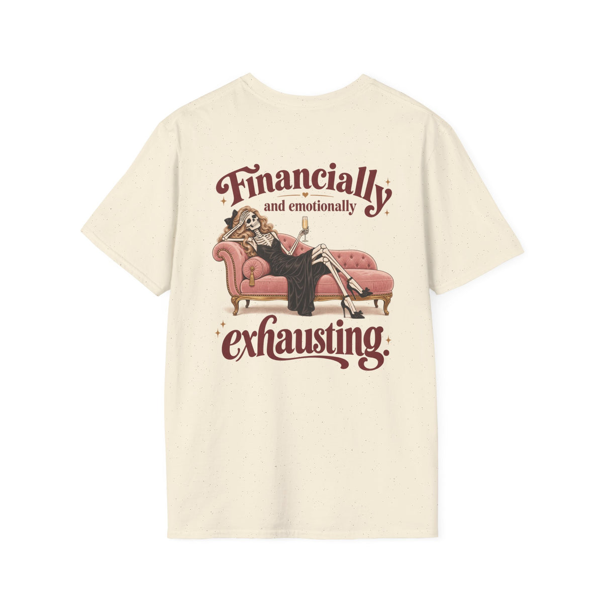 Financially and Emotionally Exhausting | Vintage Lounge Graphic Tee