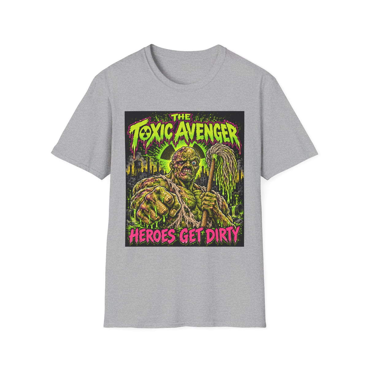 T-Shirt — The Toxic Avenger Graphic Tee (“Heroes Get Dirty”)