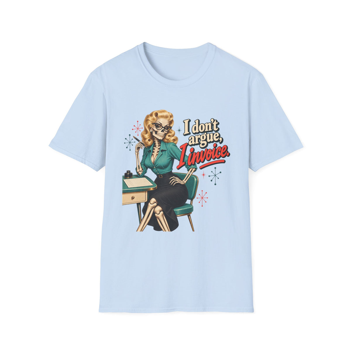 Vintage Retro Secretary | I Don't Argue, I Invoice | Graphic Tee
