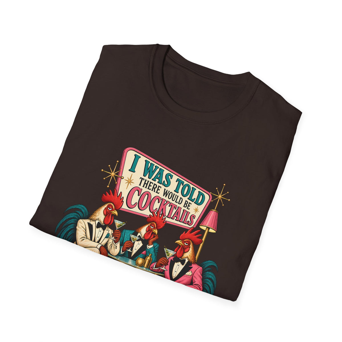 I Was Told There Would Be Cocktails T-Shirt | Retro Flamingo Bar Cocktail Tee
