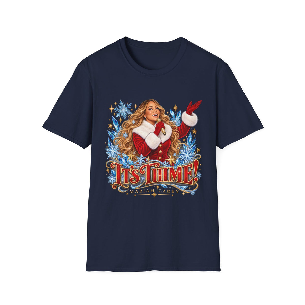 Its Time! | Mariah Carey | Festive Christmas T-Shirt