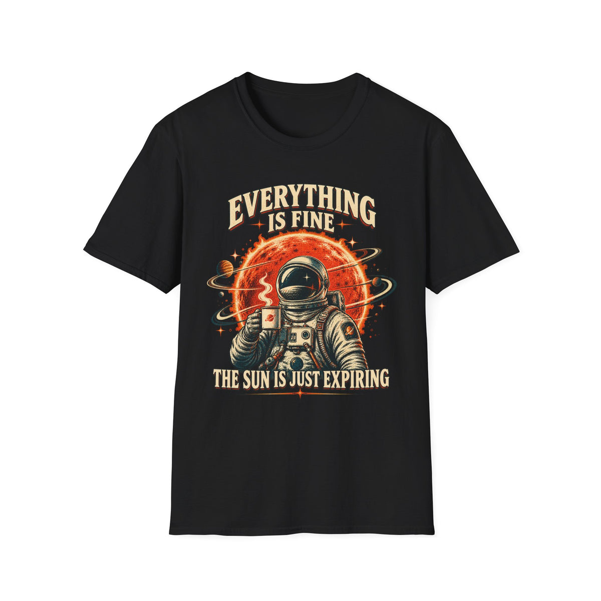 Everything Is Fine Shirt | Expiring Sun Retro Space Cosmic Humour