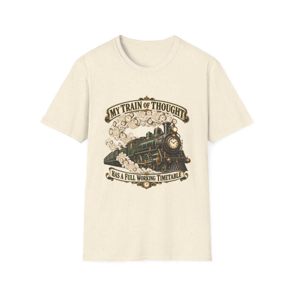 Train of Thought Vintage Steam Engine T-Shirt | My Train of Thought Has a Full Working Timetable