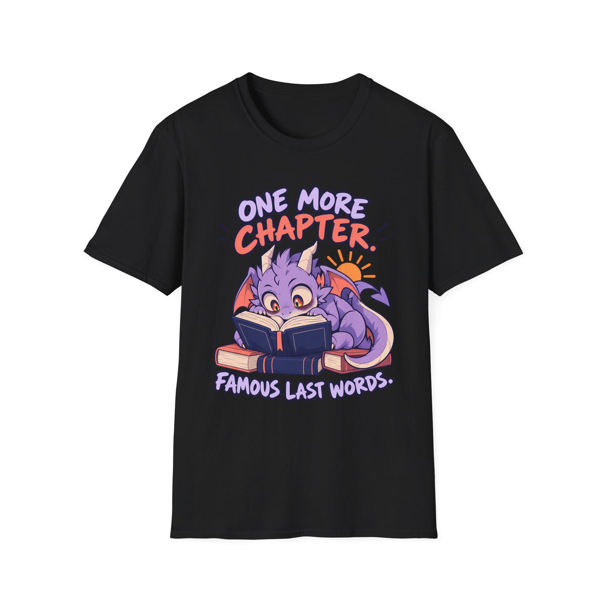 Booklover | Cute Dragon T‑Shirt | One More Chapter, Famous Last Words | Reading Shirt