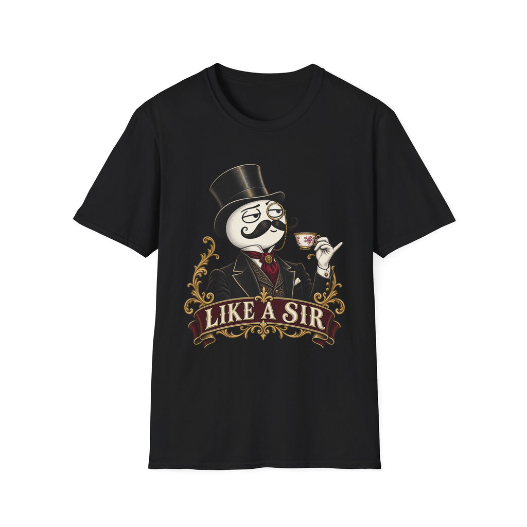 Meme | Like a Sir | Vintage Gentleman Top Hat & Mustache Tee