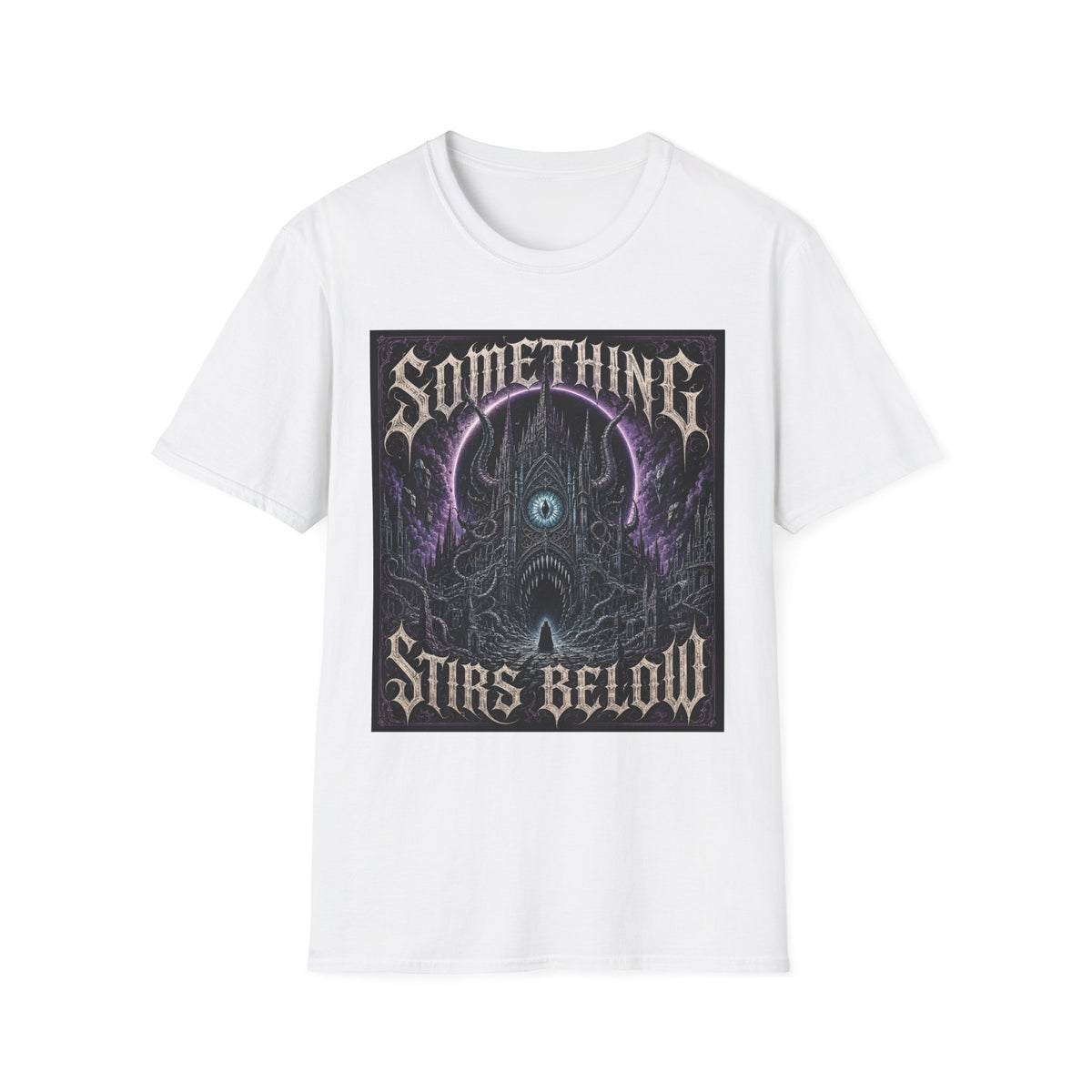 Something Stirs Below T-Shirt — Gothic Dark Fantasy Graphic Tee