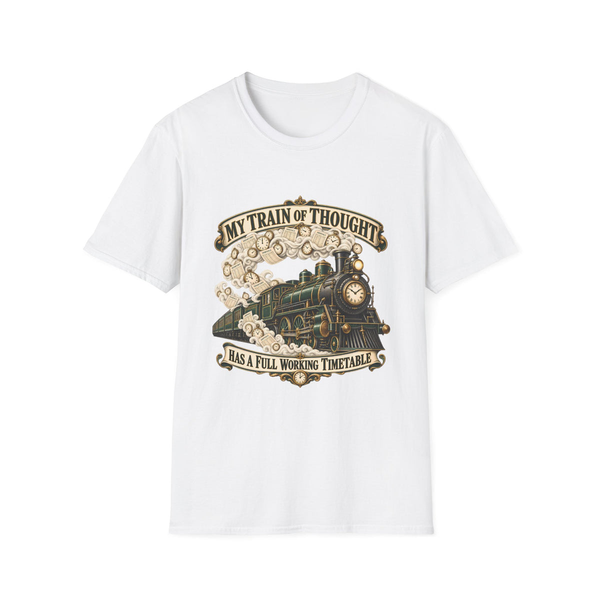 Train of Thought Vintage Steam Engine T-Shirt | My Train of Thought Has a Full Working Timetable
