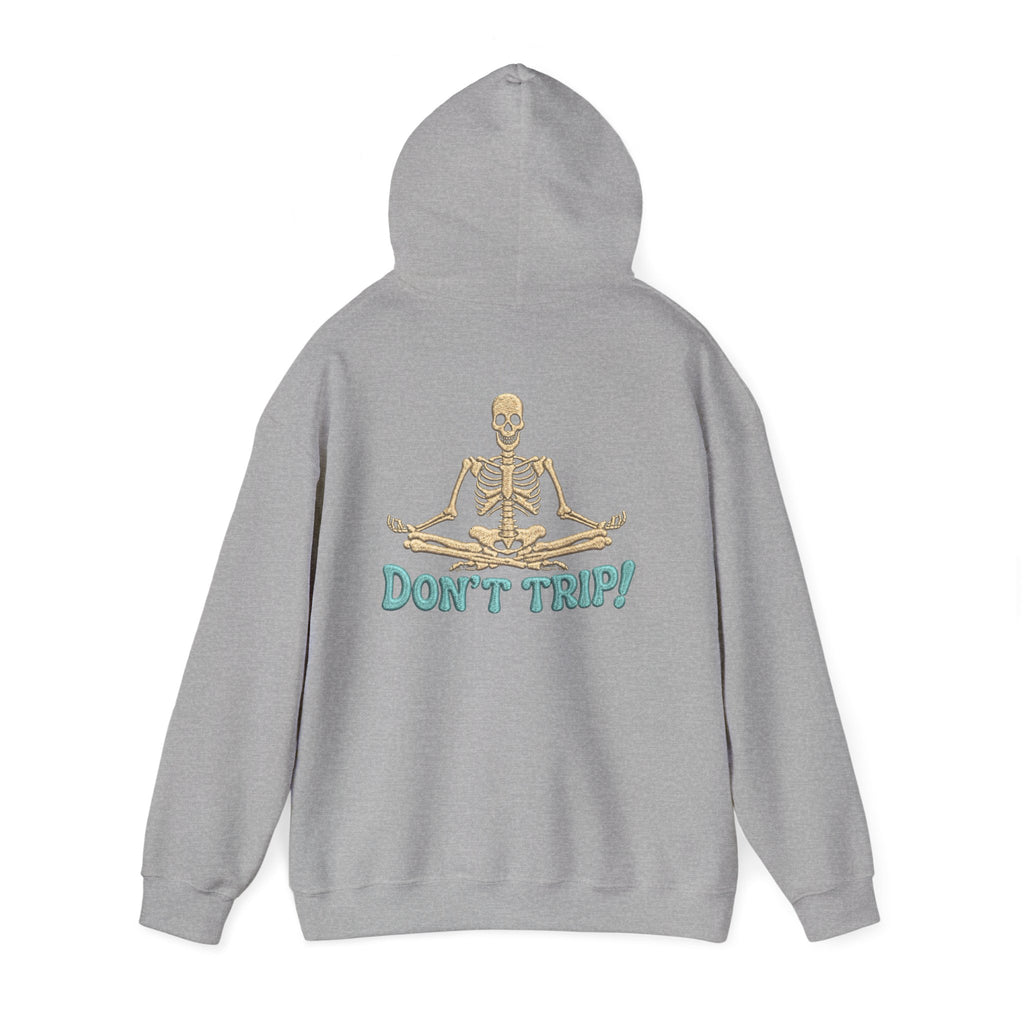 Don’t Trip! Meditating Skeleton Hoodie - Funny GTA 6 Inspired Front & Back Print