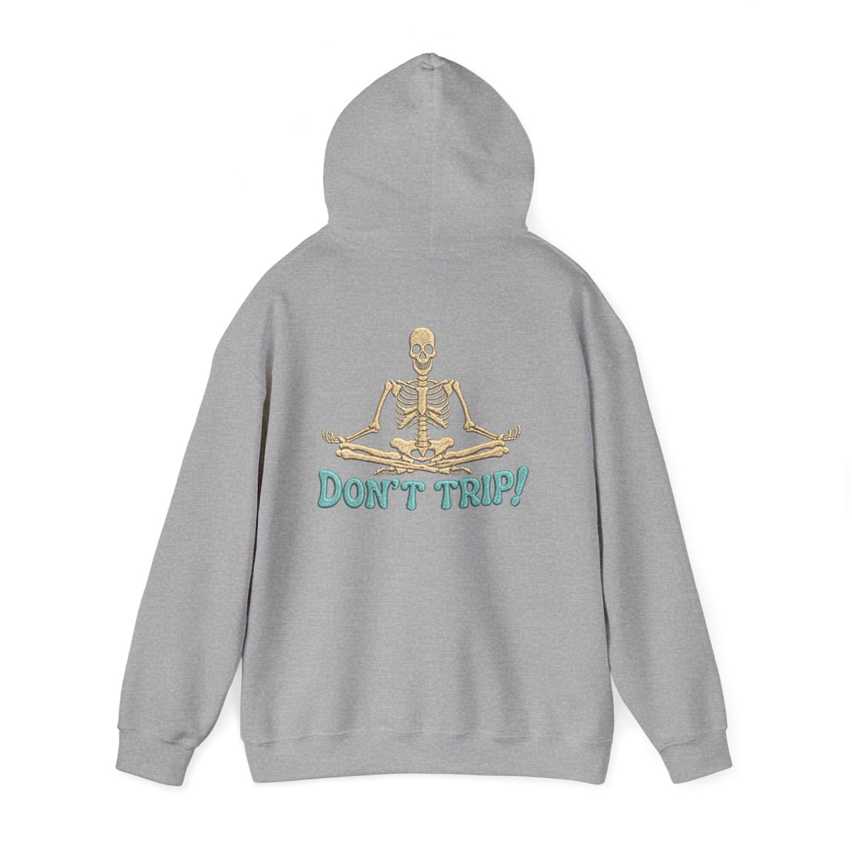 Don’t Trip! Meditating Skeleton Hoodie - Funny GTA 6 Inspired Front & Back Print