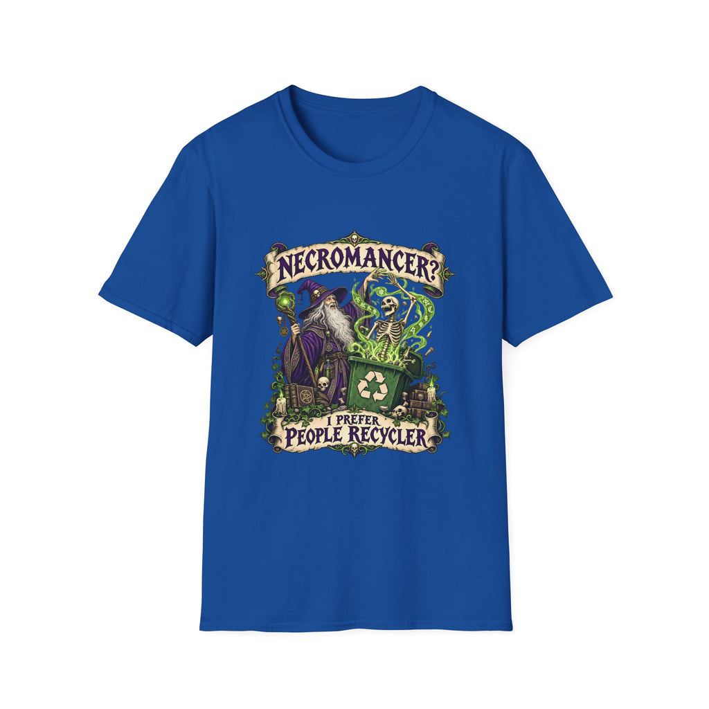 Necromancer? I Prefer People Recycler T-Shirt | Funny Gothic Halloween Tee