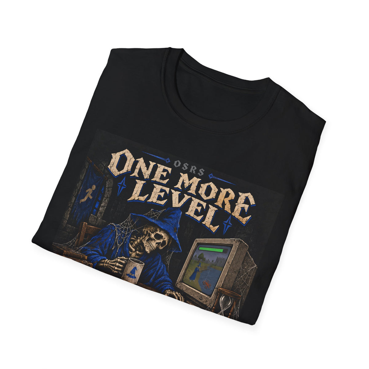 OSRS | One More Level Said That Yesterday | Graphic Tee