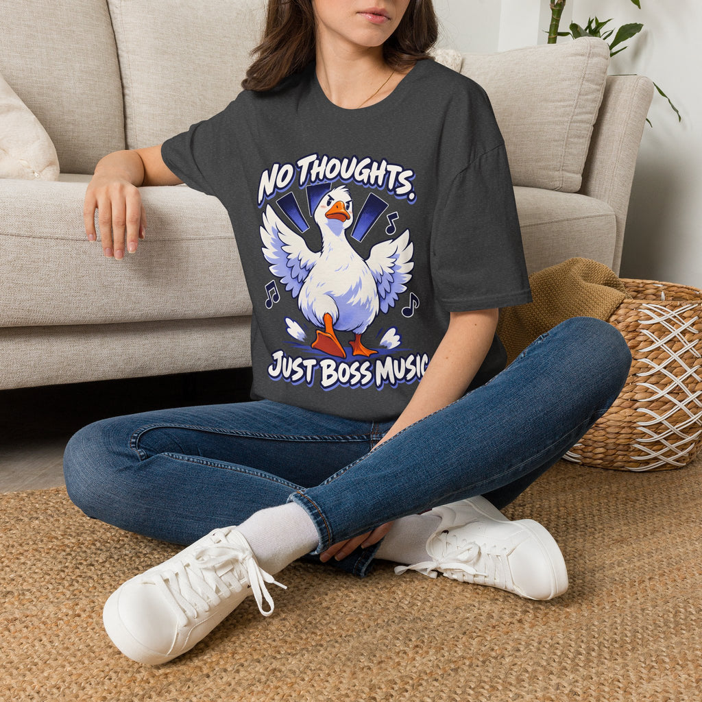 Cute Goose | No Thoughts, Just Boss Music T Shirt
