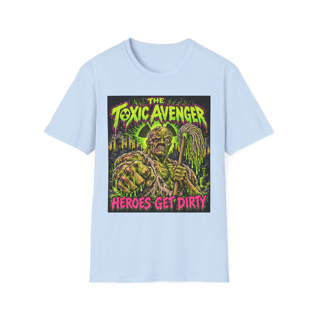 T-Shirt — The Toxic Avenger Graphic Tee (“Heroes Get Dirty”)