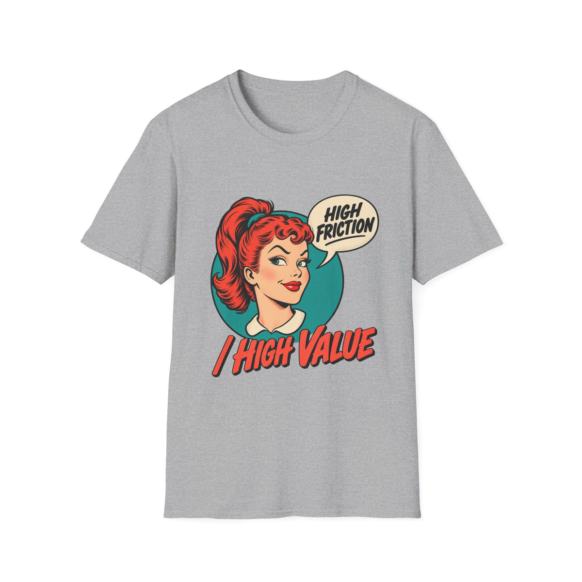 Retro Pin-Up | High Friction  High Value | Graphic Tee