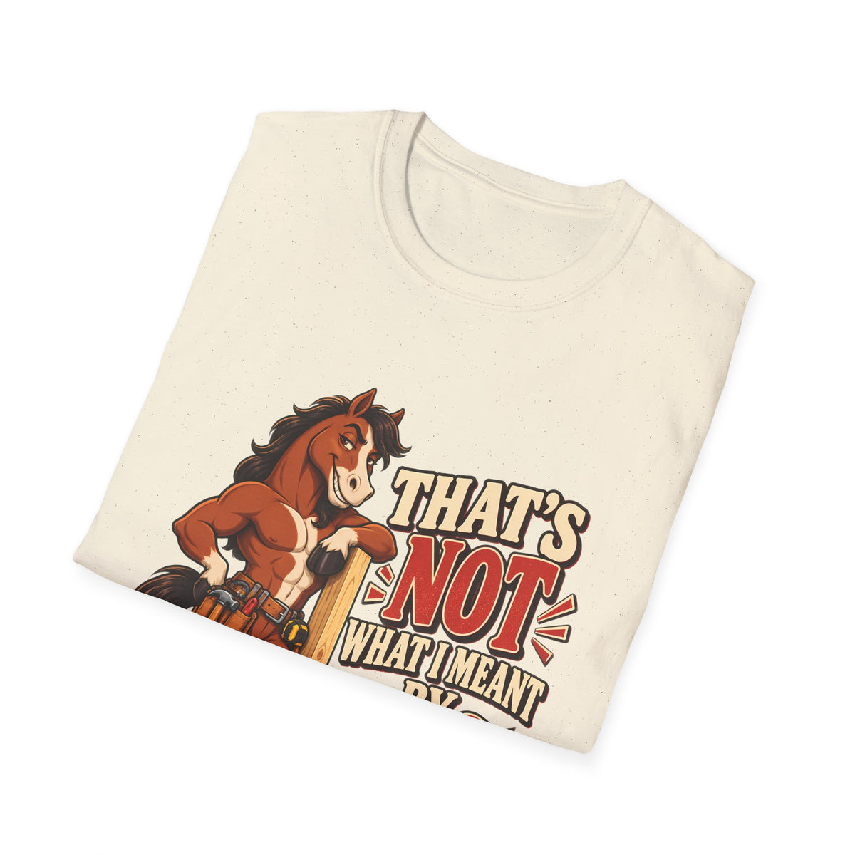 The Wrong Kind of Stud | Funny Horse Graphic T-Shirt