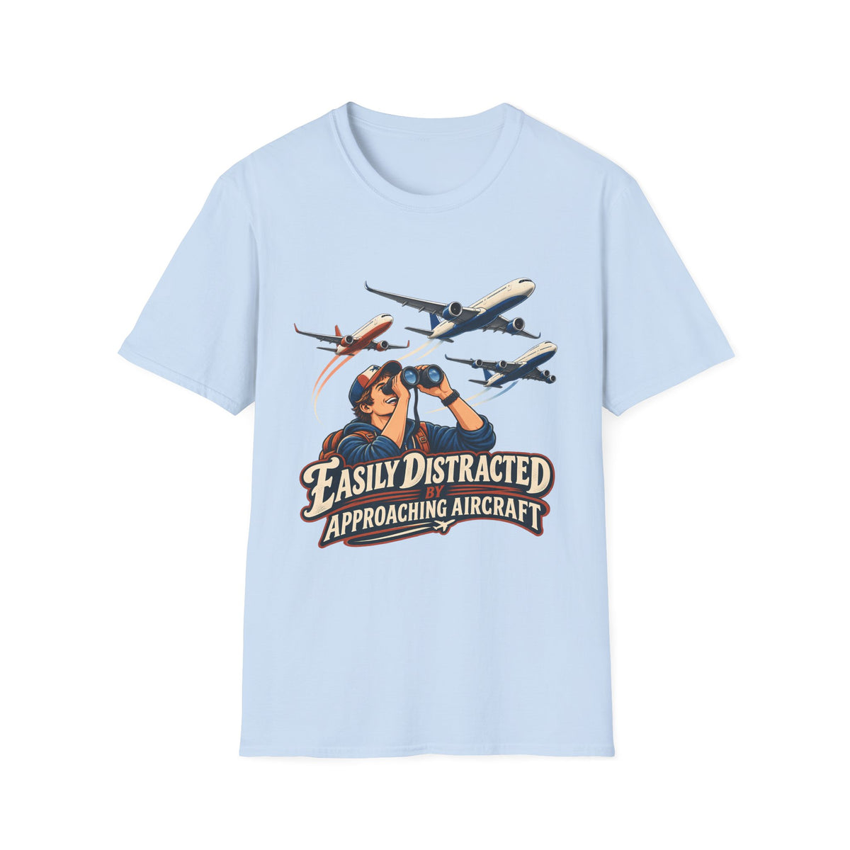 Aviation Enthusiast T-Shirt | Easily Distracted Approaching Aircraft | Plane Spotter Tee
