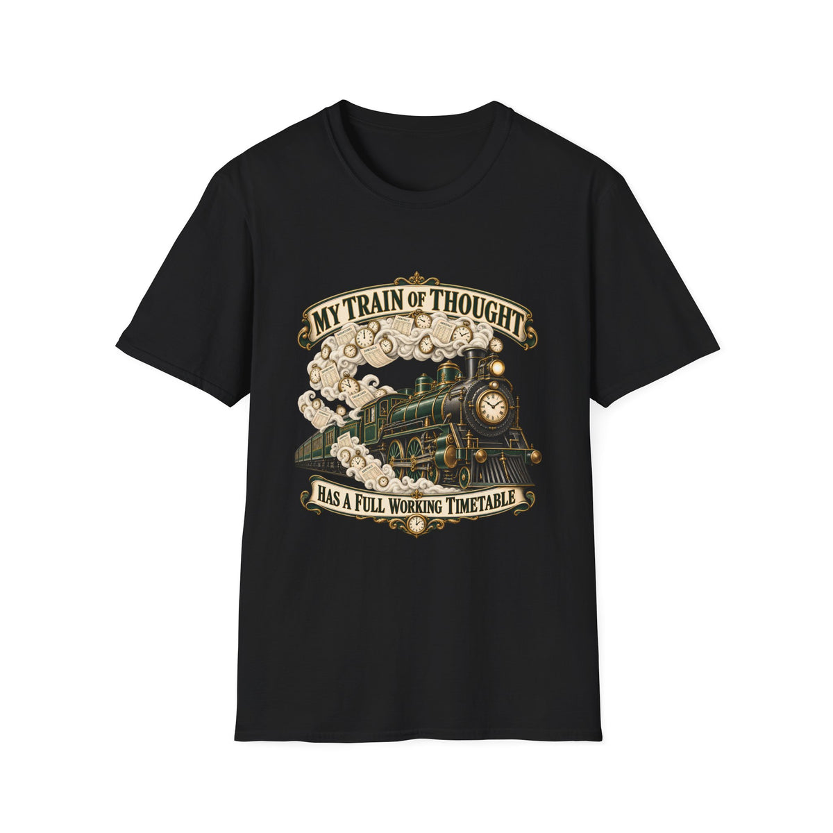 Train of Thought Vintage Steam Engine T-Shirt | My Train of Thought Has a Full Working Timetable