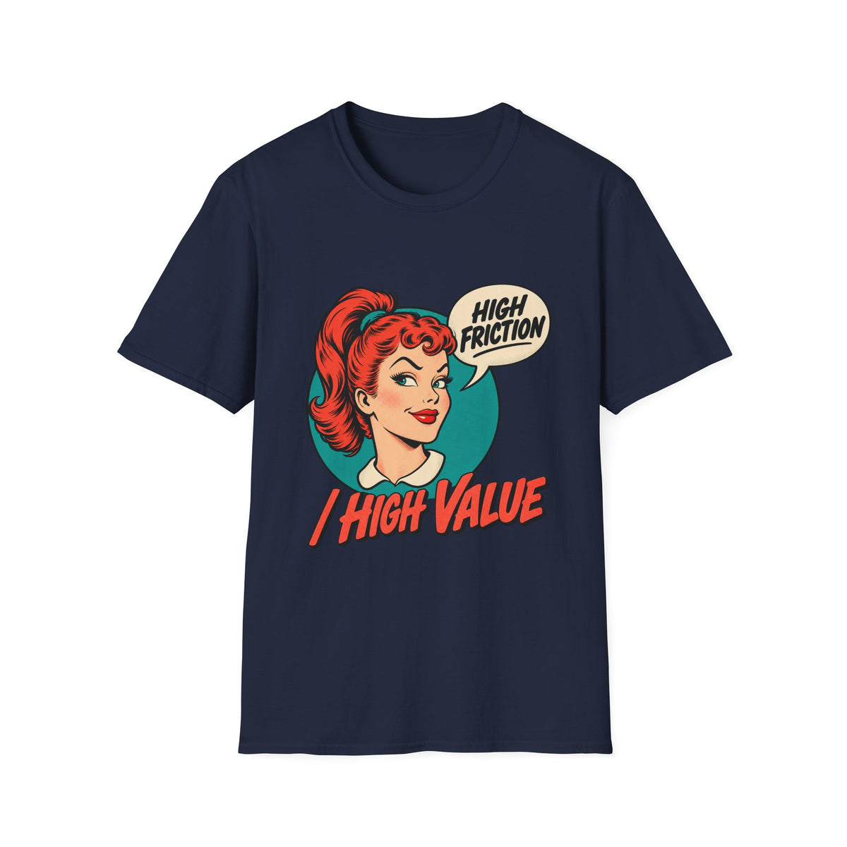 Retro Pin-Up | High Friction  High Value | Graphic Tee