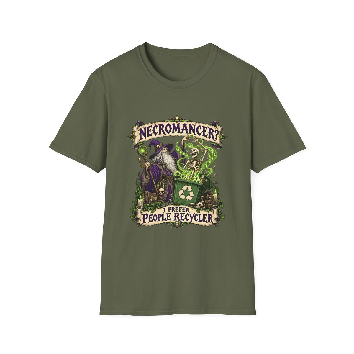 Necromancer? I Prefer People Recycler T-Shirt | Funny Gothic Halloween Tee
