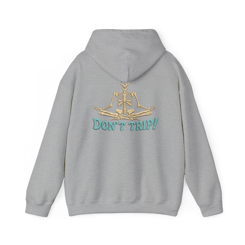 Don’t Trip! Meditating Skeleton Hoodie - Funny GTA 6 Inspired Front & Back Print