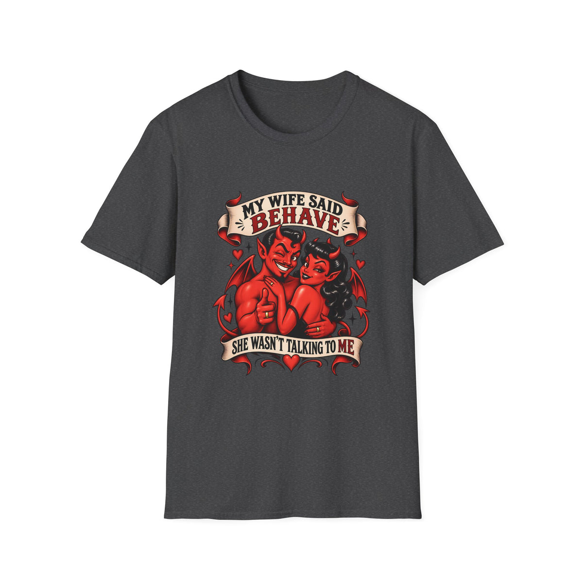 My Wife Said Behave | Funny Devil Couple T-Shirt