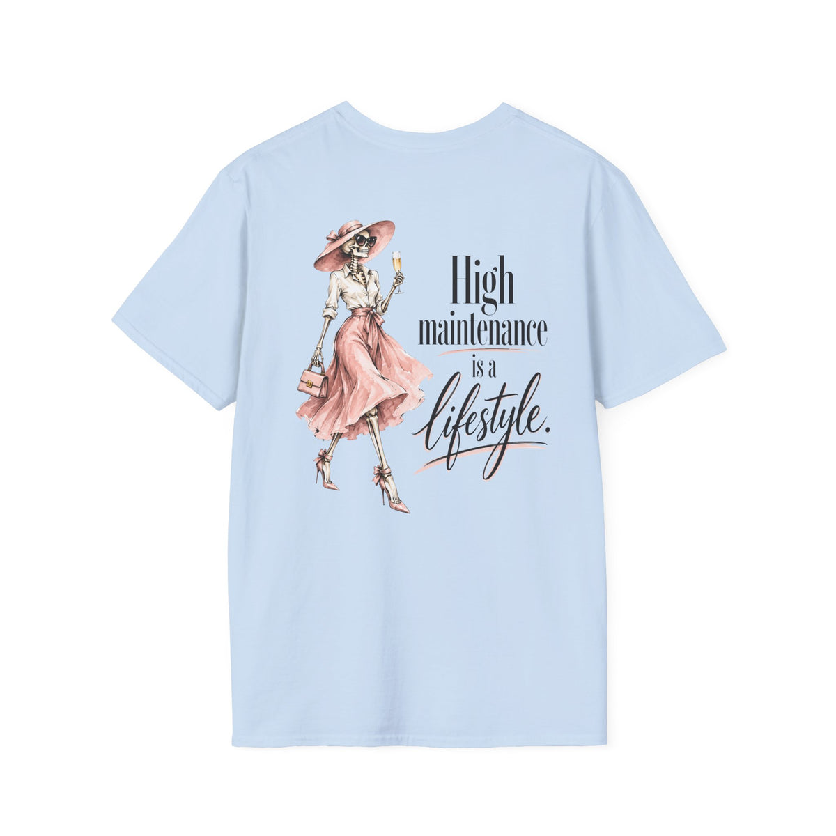 High Maintenance Is a Lifestyle | Double-Sided Tee