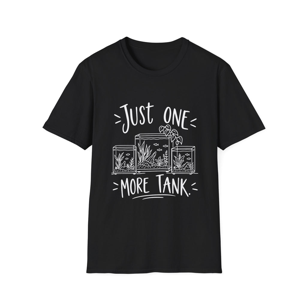 Aquarium Lovers Gift | Just One More Tank | Graphic Tee