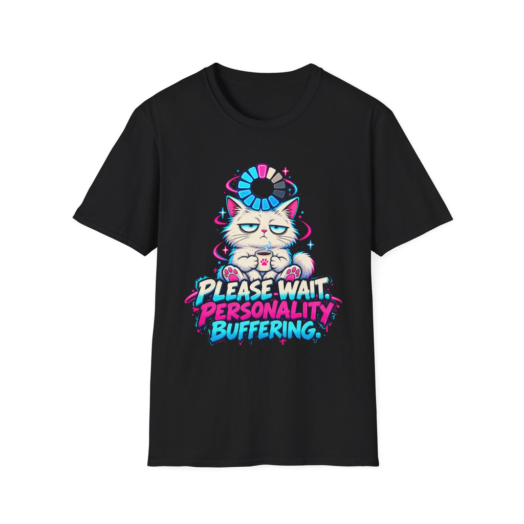Please Wait Personality Buffering Cat T-Shirt