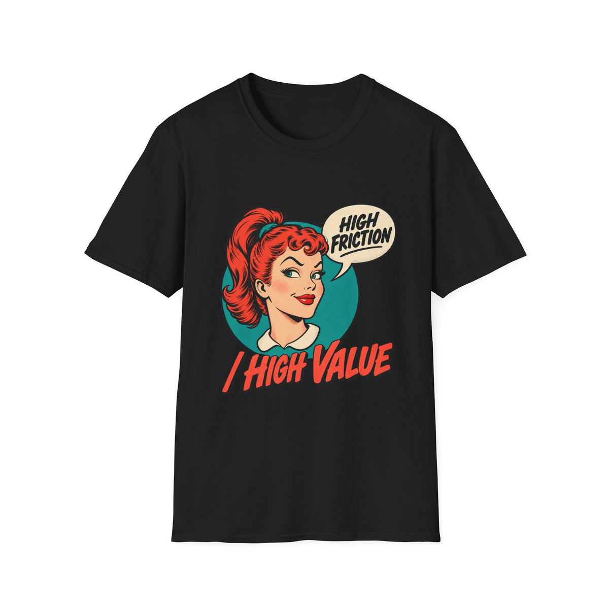 Retro Pin-Up | High Friction  High Value | Graphic Tee