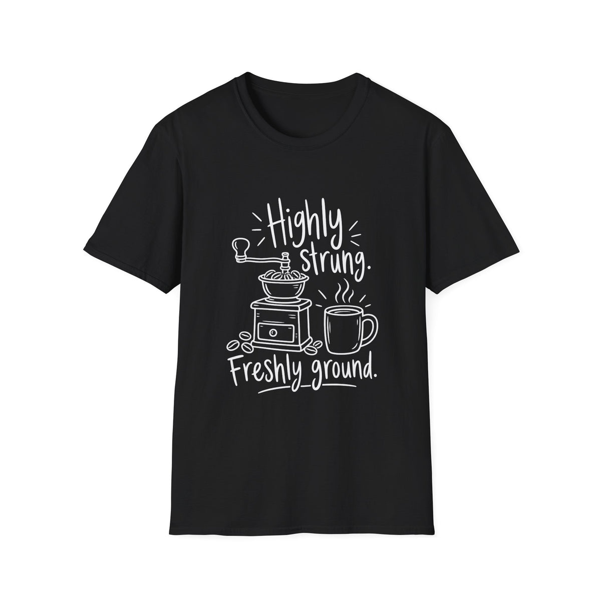 Coffee Lover Gift | Highly Strung, Freshly Ground | Graphic Tee