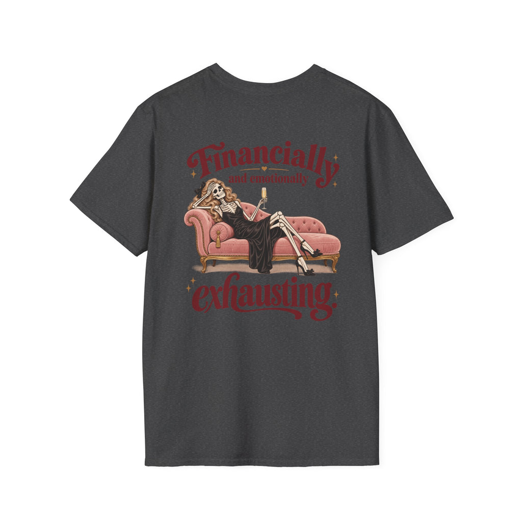 Financially and Emotionally Exhausting | Vintage Lounge Graphic Tee