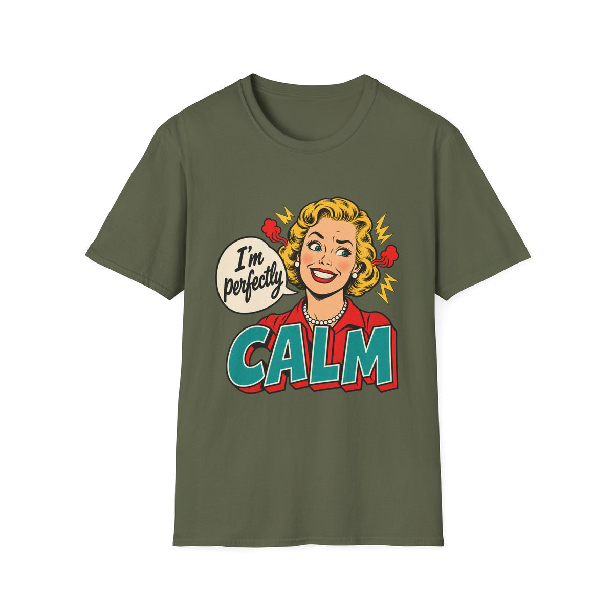 I'm Perfectly Calm | Vintage Pop Art Tee