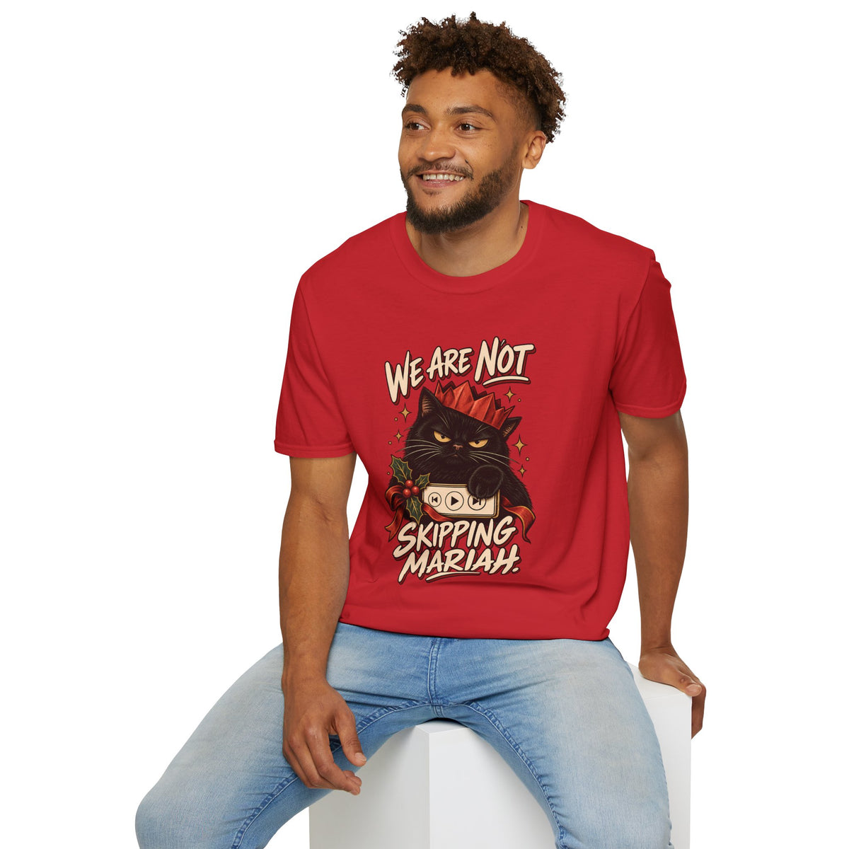 We Are Not Skipping Mariah | Mariah Carey Cat Fan Christmas Holiday Tee
