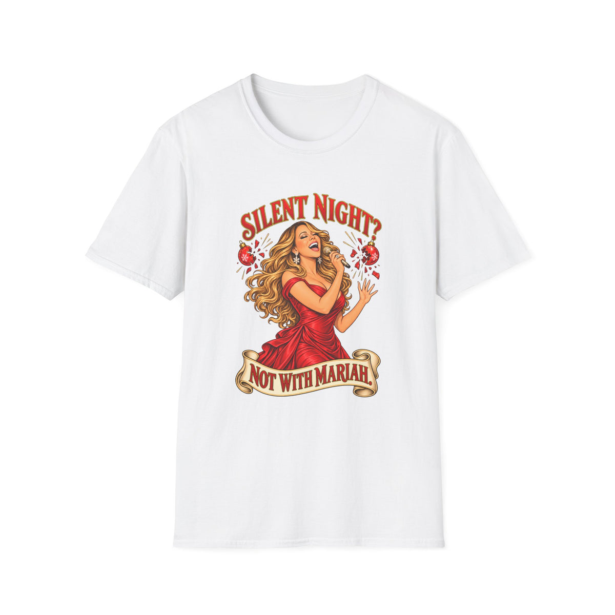 Mariah Carey Christmas T-Shirt | Silent Night? Not With Mariah Retro Holiday Tee