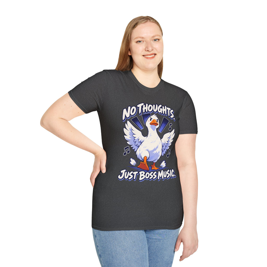 Cute Goose | No Thoughts, Just Boss Music T Shirt