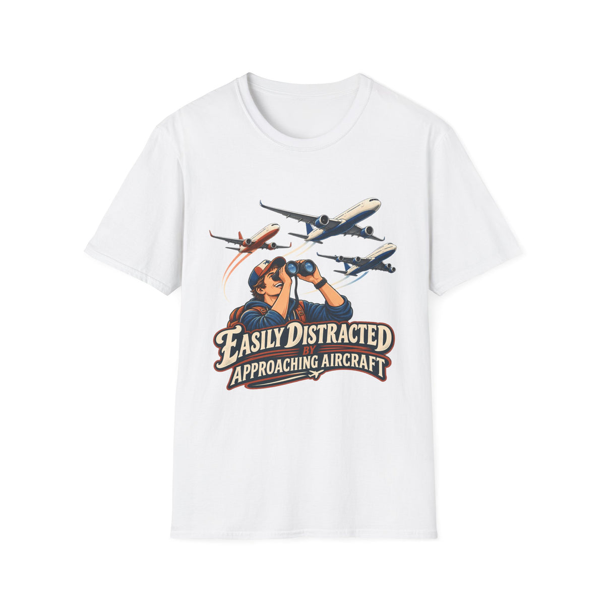 Aviation Enthusiast T-Shirt | Easily Distracted Approaching Aircraft | Plane Spotter Tee