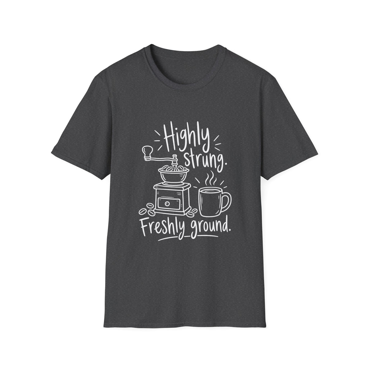 Coffee Lover Gift | Highly Strung, Freshly Ground | Graphic Tee
