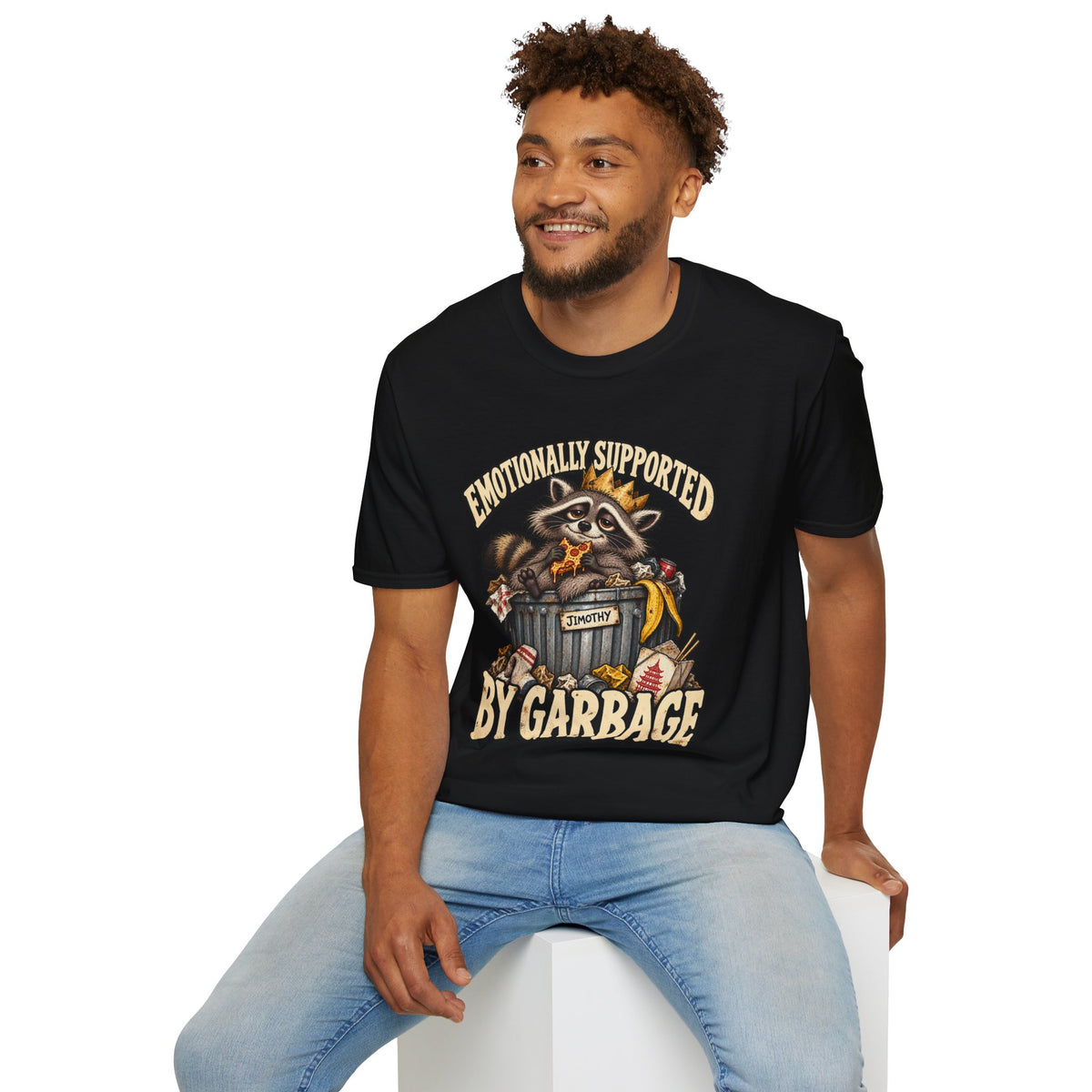 Jimothy | Emotionally Supported by Garbage | Raccoon | Meme | Graphic Tee
