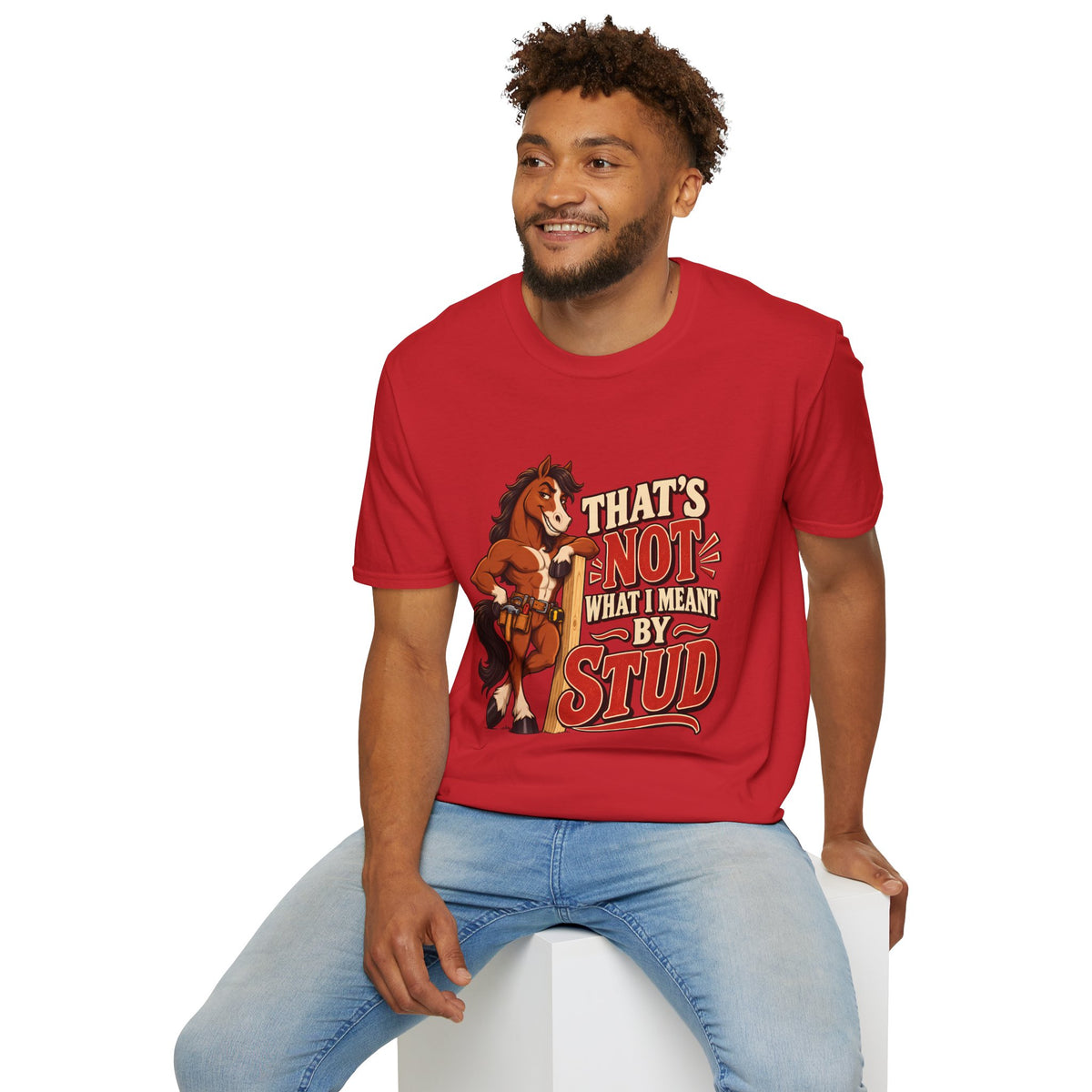 The Wrong Kind of Stud | Funny Horse Graphic T-Shirt