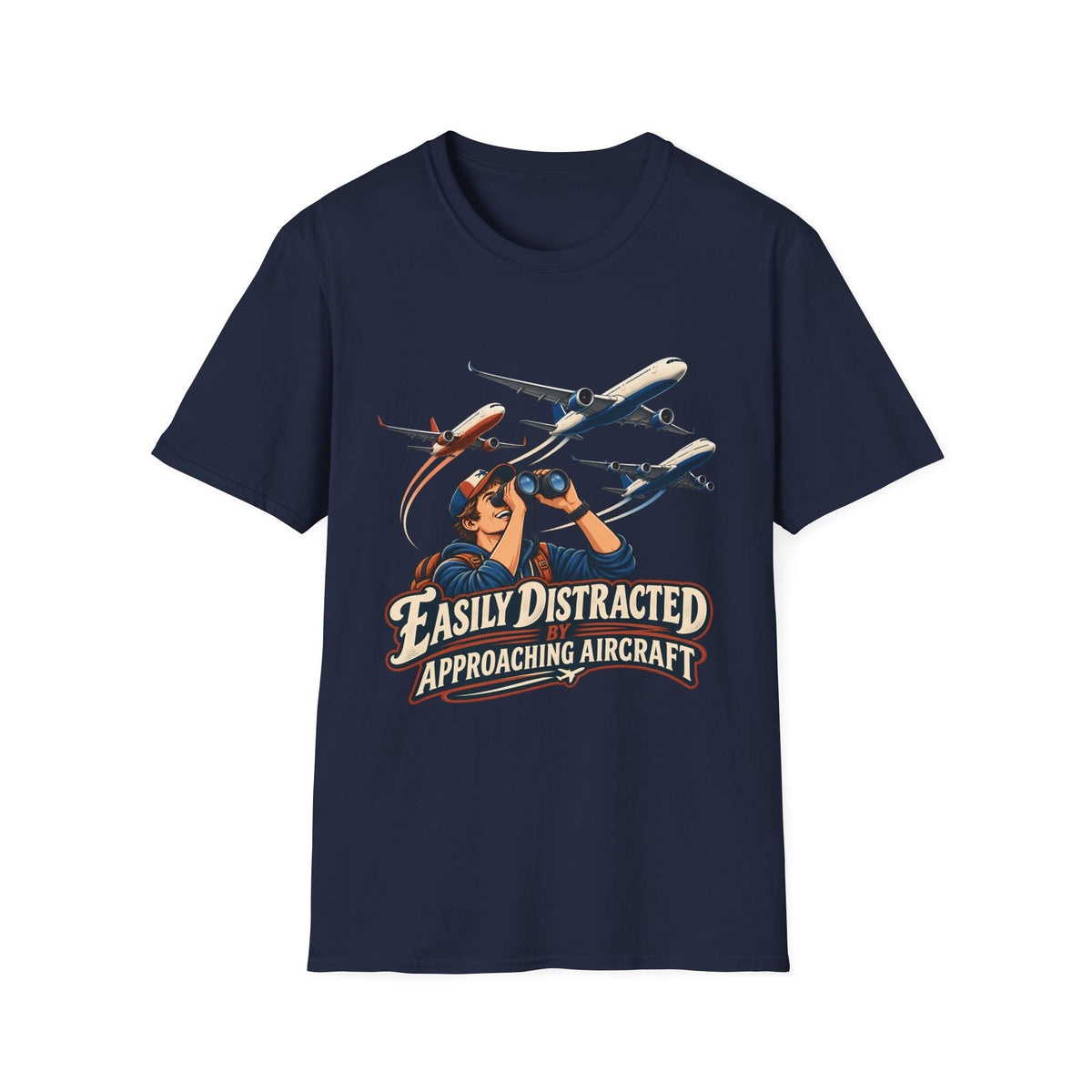 Aviation Enthusiast T-Shirt | Easily Distracted Approaching Aircraft | Plane Spotter Tee